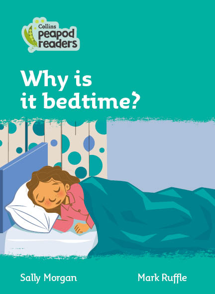 Why is it bedtime?